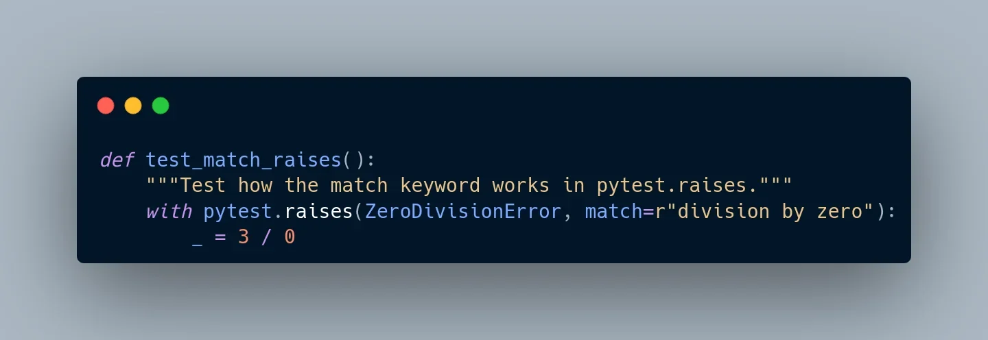 展示真实pytest测试代码中使用pytest.raises as获取异常对象,以及match匹配错误消息的测试结果。