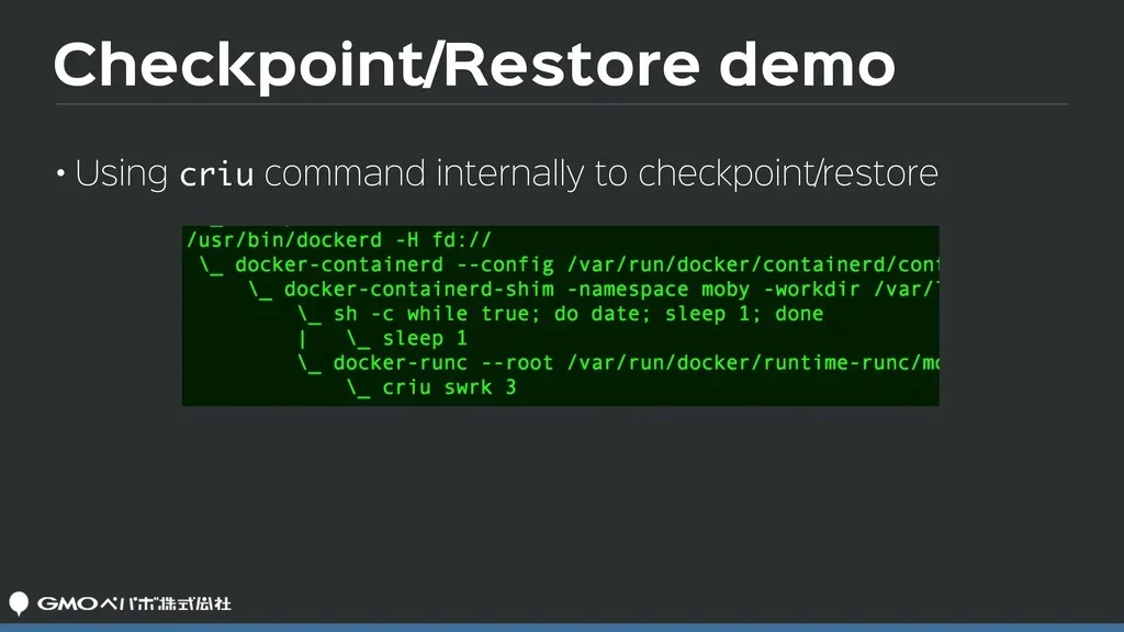 展示真实 Docker 容器运行、checkpoint/restore 概念相关的开发环境或终端操作场景，帮助读者建立直观认知。
